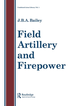 Paperback Field Artillery And Fire Power Book
