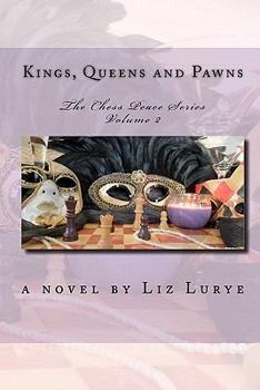 Paperback Kings, Queens and Pawns: The Chess Peace Series Book