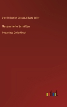 Gesammelte Schriften: Poetisches Gedenkbuch (German Edition)