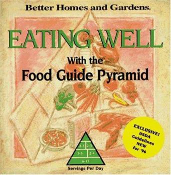Paperback Eating Well with the Food Guide Pyramid Book