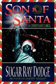Son of Santa: A Christmasy Carol