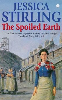 The Spoiled Earth - Book #1 of the Stalker Trilogy