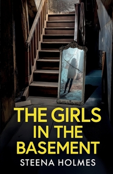 Paperback The Girls In The Basement: A totally addictive psychological thriller full of shocking twists Book