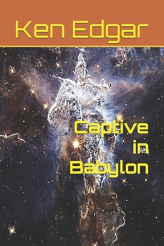 Paperback Captive in Babylon Book