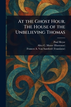 At the Ghost Hour. The House of the Unbelieving Thomas