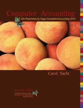 Hardcover Computer Accounting with Peachtree Complete by Sage Complete Accounting 2012 CD Book
