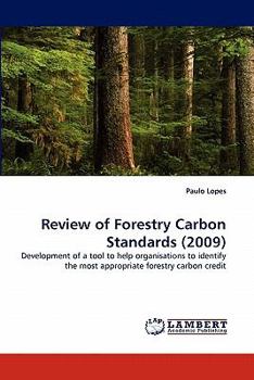 Paperback Review of Forestry Carbon Standards (2009) Book