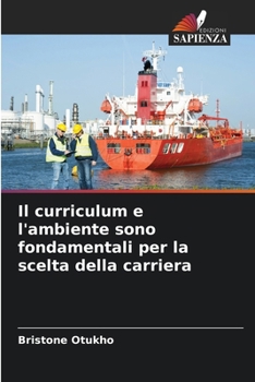 Paperback Il curriculum e l'ambiente sono fondamentali per la scelta della carriera [Italian] Book