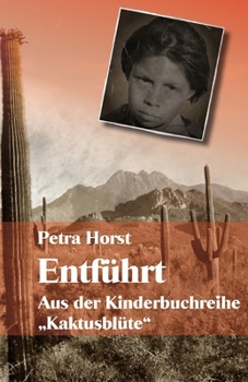 Paperback Kaktusblüte: Entführt [German] Book