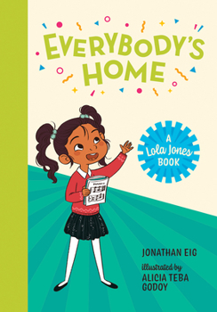 Everybody's Home - Book #4 of the Lola Jones series