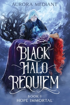 Paperback Black Halo Requiem: Book I: Hope Immortal Book