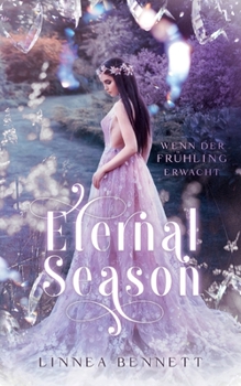 Paperback wenn der Frühling erwacht: Eternal Season [German] Book