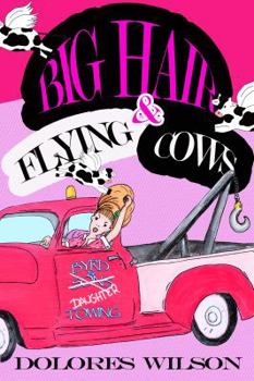 Paperback Big Hair And Flying Cows Book