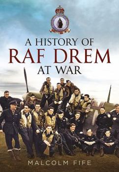 Paperback A History of RAF Drem at War Book