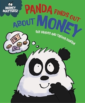 Paperback Money Matters: Panda Finds Out About Money Book