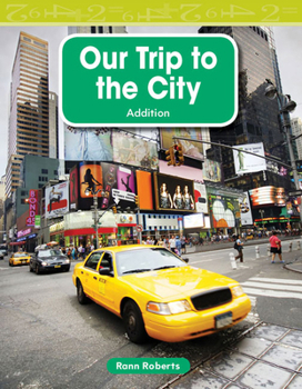 Nuestro Viaje a la Ciudad - Book  of the Mathematics Readers