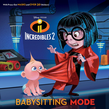 Paperback Babysitting Mode (Disney/Pixar Incredibles 2) Book