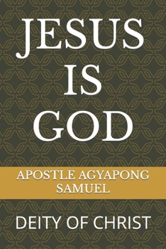 Paperback Jesus Is God: Deity of Christ Book