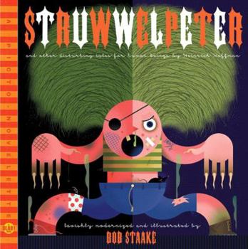 Struwwelpeter and Other Disturbing Tales for Human Beings - Book  of the Blab!