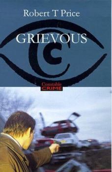 Hardcover Grievous ... (Constable Crime) Book
