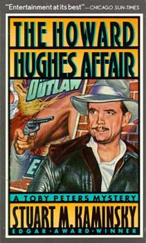 The Howard Hughes Affair (Toby Peters Mysteries) - Book #4 of the Toby Peters