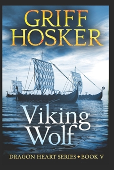Viking Wolf - Book #5 of the Dragon Heart