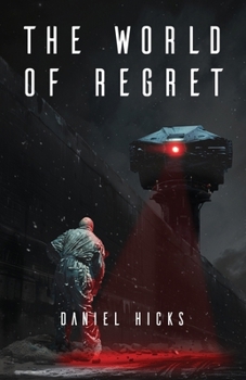 Paperback The World of Regret: The Trial of Truth Book