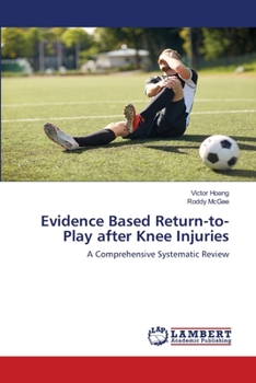 Paperback Evidence Based Return-to-Play after Knee Injuries Book