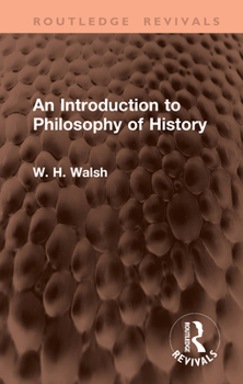 Hardcover An Introduction to Philosophy of History Book