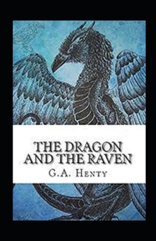 Paperback The Dragon and the Raven Illustrated Book