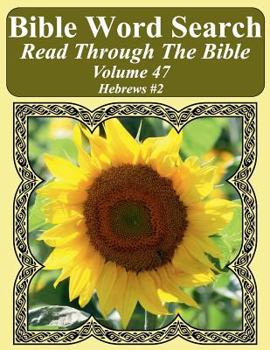 Paperback Bible Word Search Read Through The Bible Volume 47: Hebrews #2 Extra Large Print Book