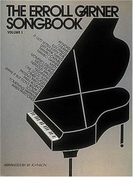 Paperback The Erroll Garner Songbook, Volume 1 Book