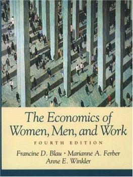 Paperback The Economics of Women, Men, and Work Book