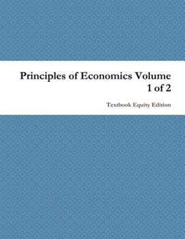 Paperback Principles of Economics Volume 1 of 2 Book