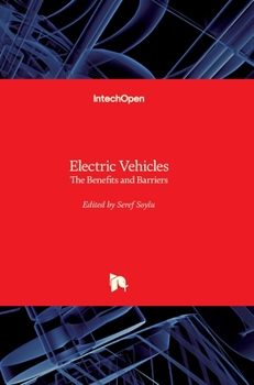 Hardcover Electric Vehicles: The Benefits and Barriers Book