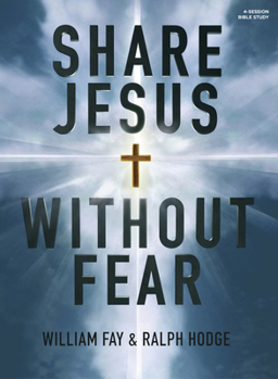 Paperback Share Jesus Without Fear - Bible Study Book