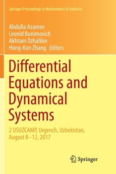 Paperback Differential Equations and Dynamical Systems: 2 Usuzcamp, Urgench, Uzbekistan, August 8-12, 2017 Book