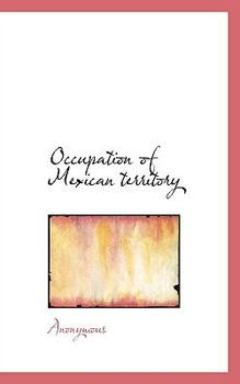 Paperback Occupation of Mexican Territory Book