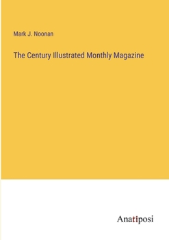 Paperback The Century Illustrated Monthly Magazine Book