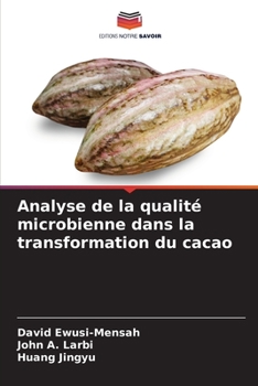Paperback Analyse de la qualité microbienne dans la transformation du cacao [French] Book