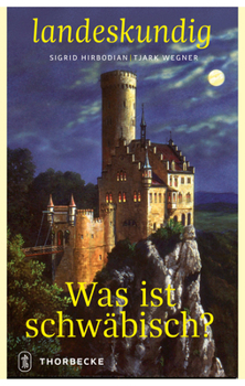 Hardcover Was Ist Schwabisch? [German] Book