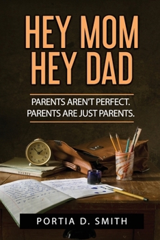 Paperback Hey Mom, Hey Dad! Book