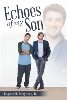 Echoes of My Son