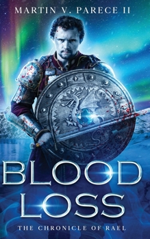 Blood Loss - The Chronicle of Rael