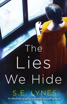 Paperback The Lies We Hide: An absolutely gripping and darkly compelling novel Book