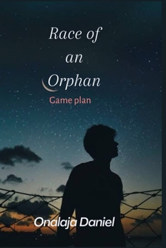 Paperback Race of an Orphan: Game plan Book