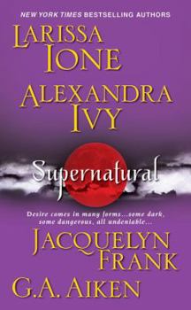Supernatural - Book #7.6 of the Guardians of Eternity