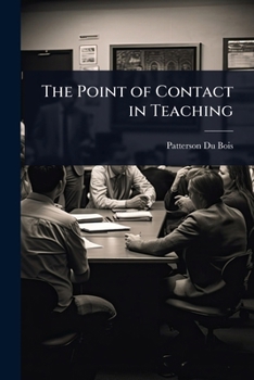 Paperback The Point of Contact in Teaching Book