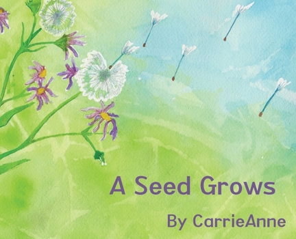 Hardcover A Seed Grows Book