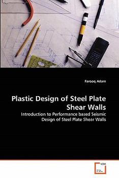 Paperback Plastic Design of Steel Plate Shear Walls Book